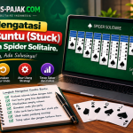 Cara Mengatasi Kondisi Buntu (Stuck) Saat Bermain Spider Solitaire